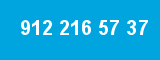912 216 57 37